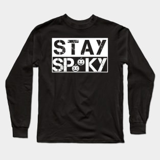 Stay spooky Halloween Long Sleeve T-Shirt